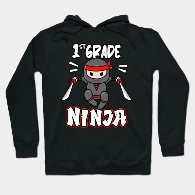 1st Grade Ninja School Child Enrollment Kids Gift Hoodie by Foxxy Merch